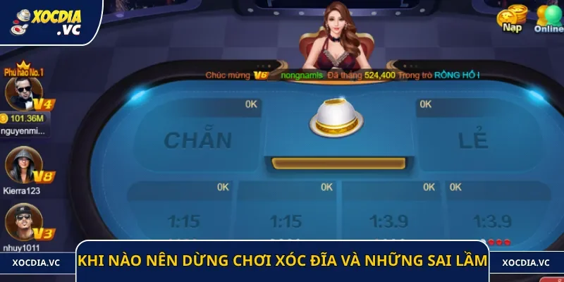 Các trường hợp khi nào nên dừng chơi xóc đĩa