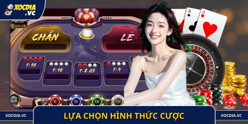 Lựa chọn hình thức cược