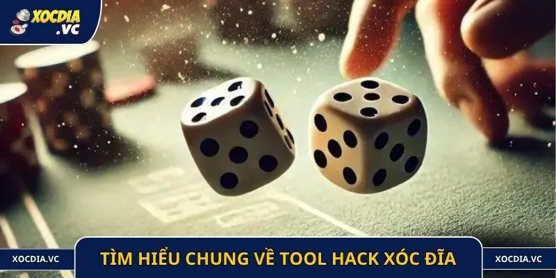 Tìm hiểu chung về tool hack xóc đĩa
