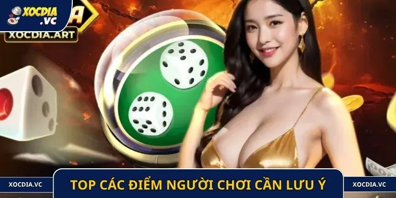Top các điểm người chơi cần lưu ý