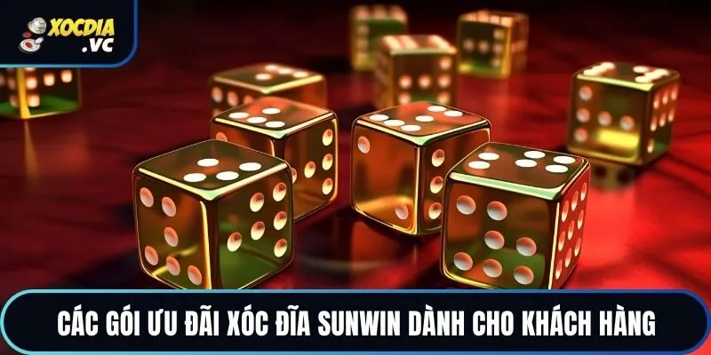 Các gói ưu đãi xóc đĩa Sunwin dành cho khách hàng