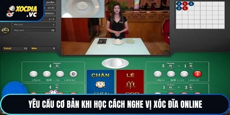 Yêu cầu cơ bản khi học cách nghe vị xóc đĩa online